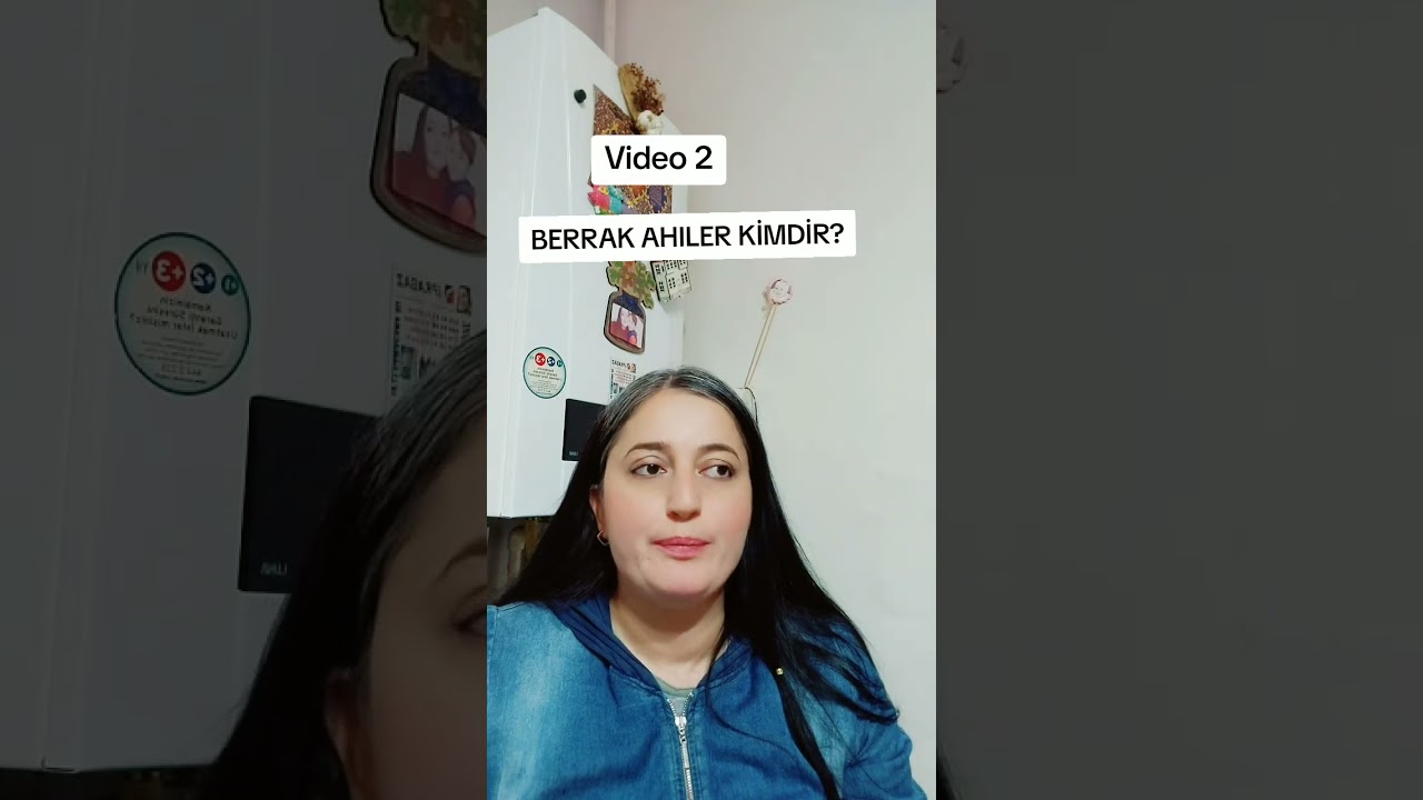 BERRAK AHILER KIMDIR?