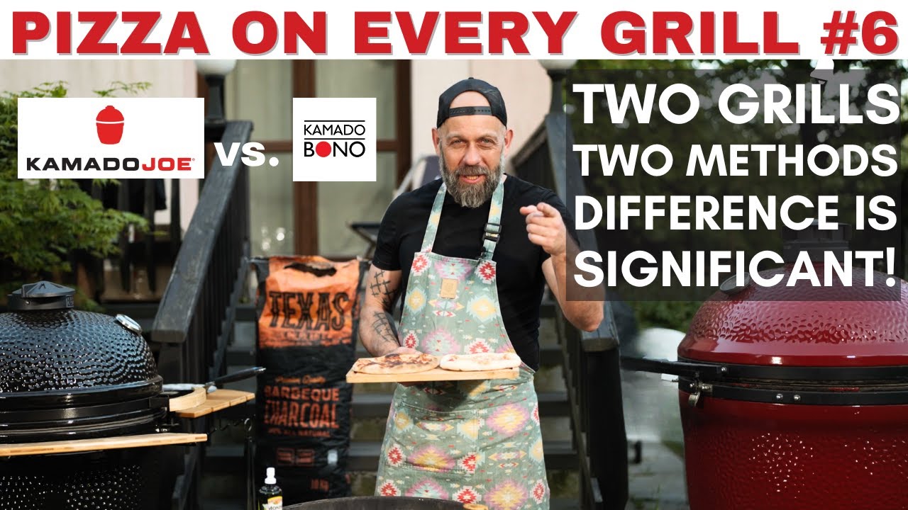 6. How to make a pizza on a ceramic grill? I checked two methods on Kamado Joe and Kamado Bono