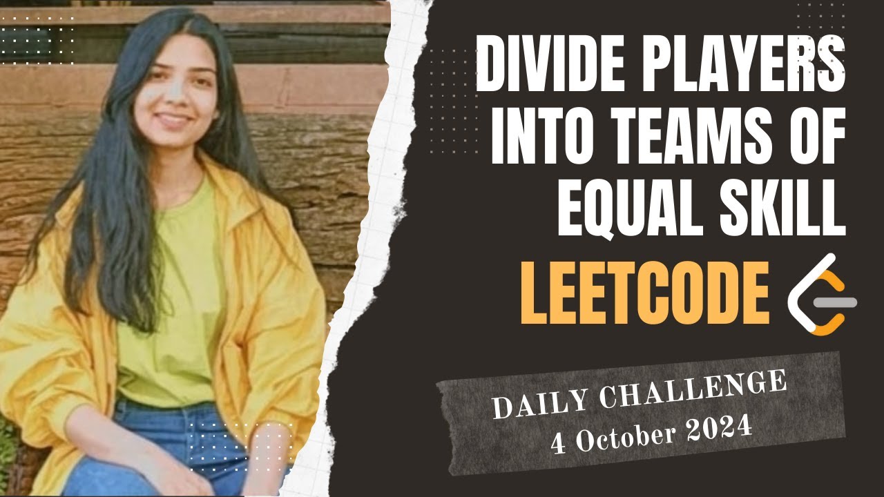2491. Divide Players Into Teams of Equal Skill | Leetcode Daily (POTD) 4 Oct 2024 | Java | Hindi