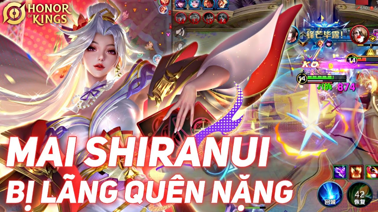 [ HONOR OF KINGS / VGVD ] MAI SHIRANUI - PHÁP SƯ KIÊM SÁT THỦ ĐANG NGÀY CÀNG BỊ LÃNG QUÊN