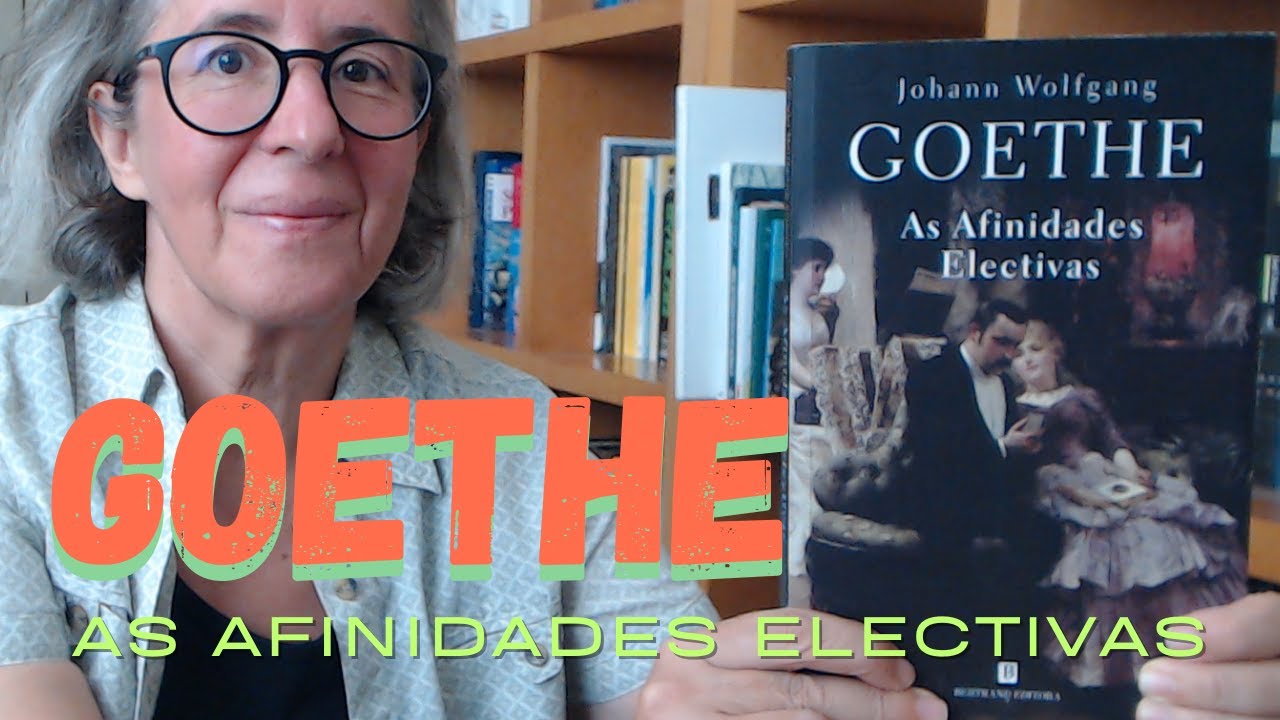 As Afinidades Electivas de Johann Wolfgang Goethe (#livrosclassicos #livroslidos #livro #literatura)