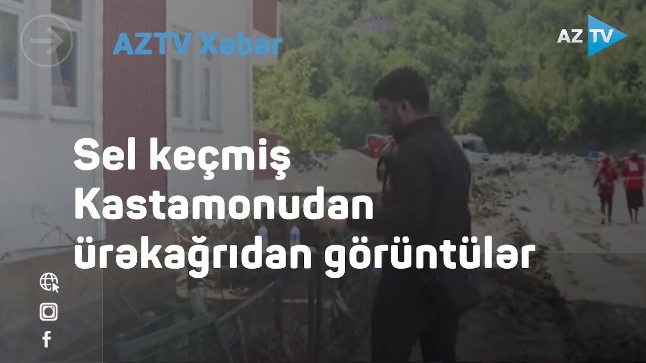 Sel keçmiş Kastamonudan ürəkağrıdan görüntülər - BİRBAŞA BAĞLANTI
