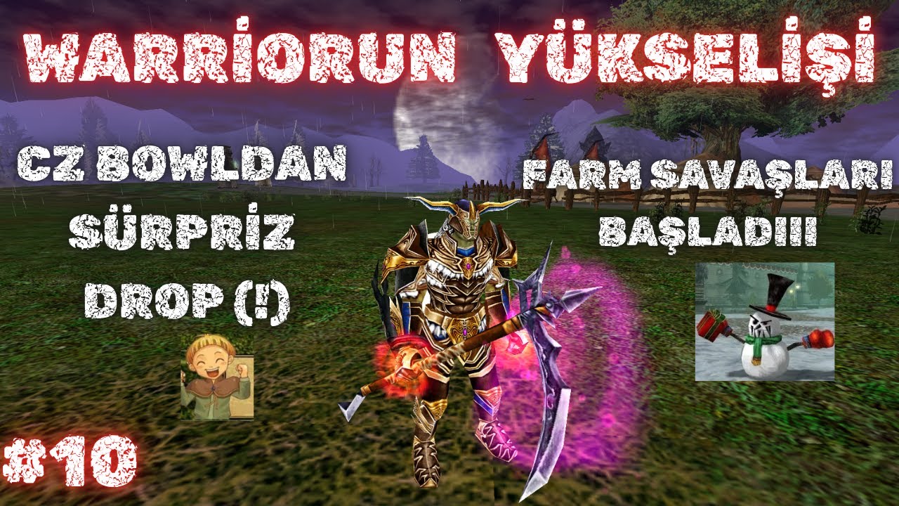 CZ BOWLDAN SÜRPİZ DROP ALDIK (!)🗡️WARRİORUN YÜKSELİŞİ #10 👑 Knight Online 👑