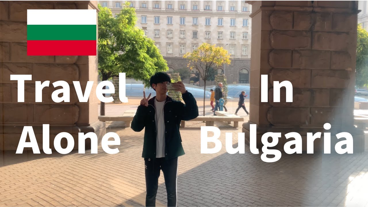 【Vlog】I travelled Bulgaria alone 【Day1-3】 ブルガリア一人旅してきた