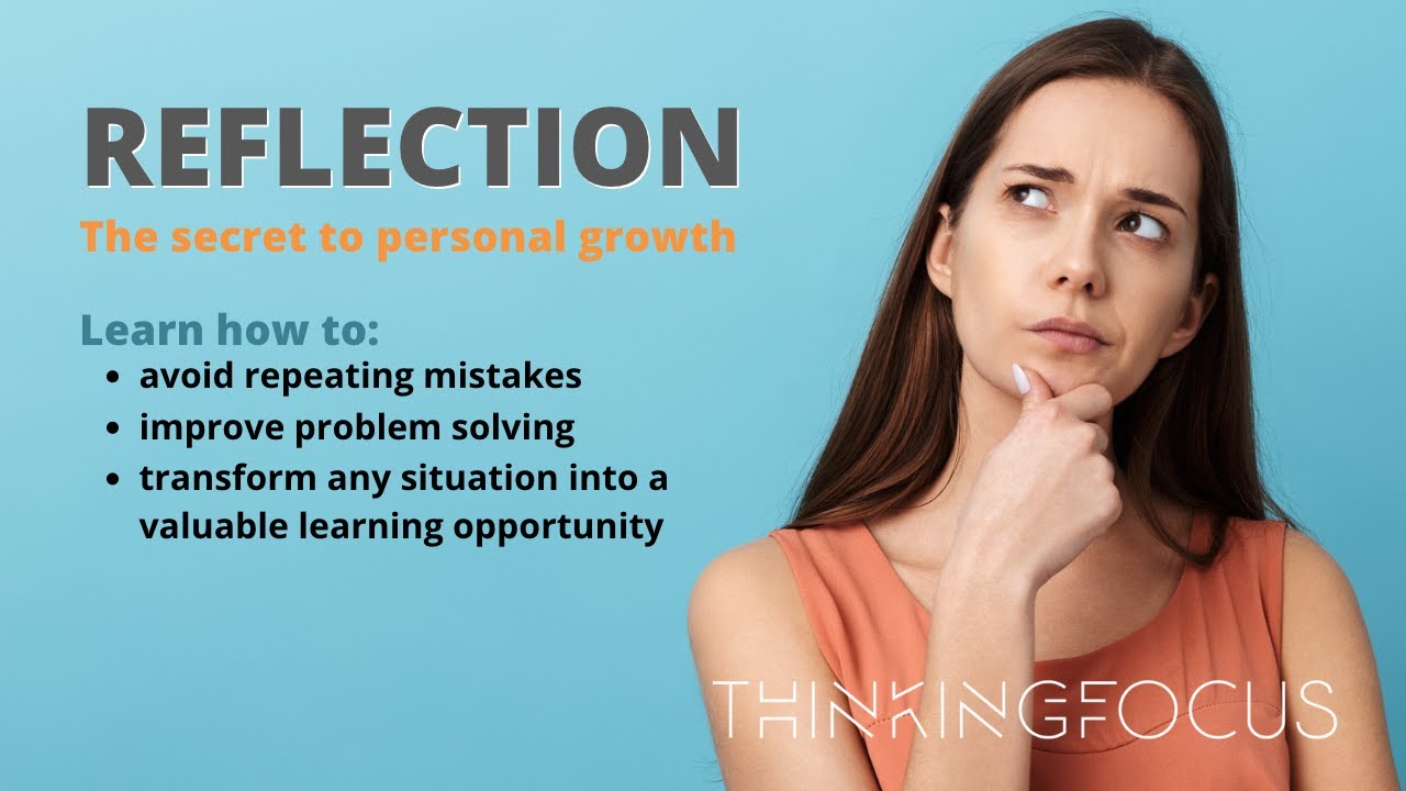 Reflection: The secret to personal growth