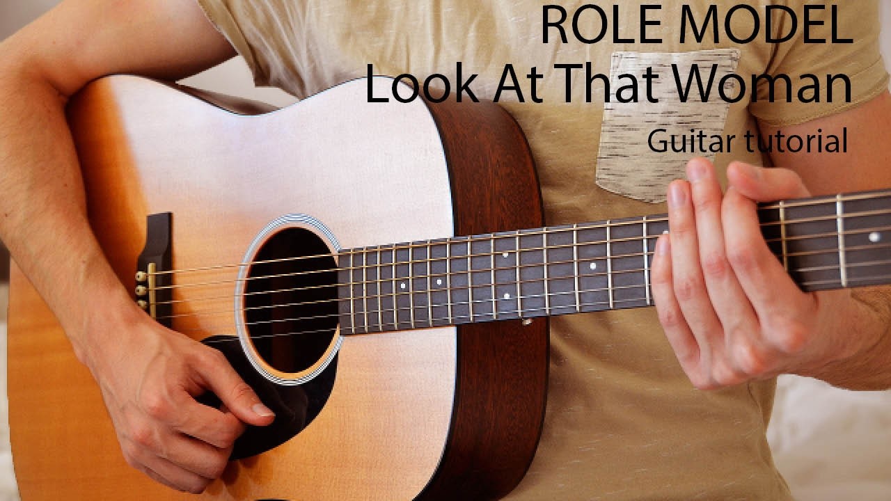 ROLE MODEL - Look At That Woman EASY Guitar Tutorial With Chords / Lyrics