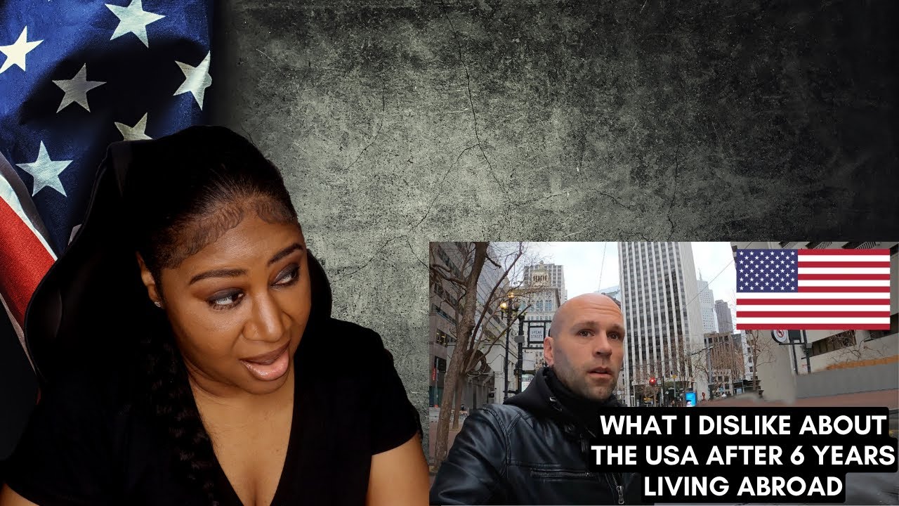 What I Dislike About The USA After 6 Years Living Abroad |American Reaction