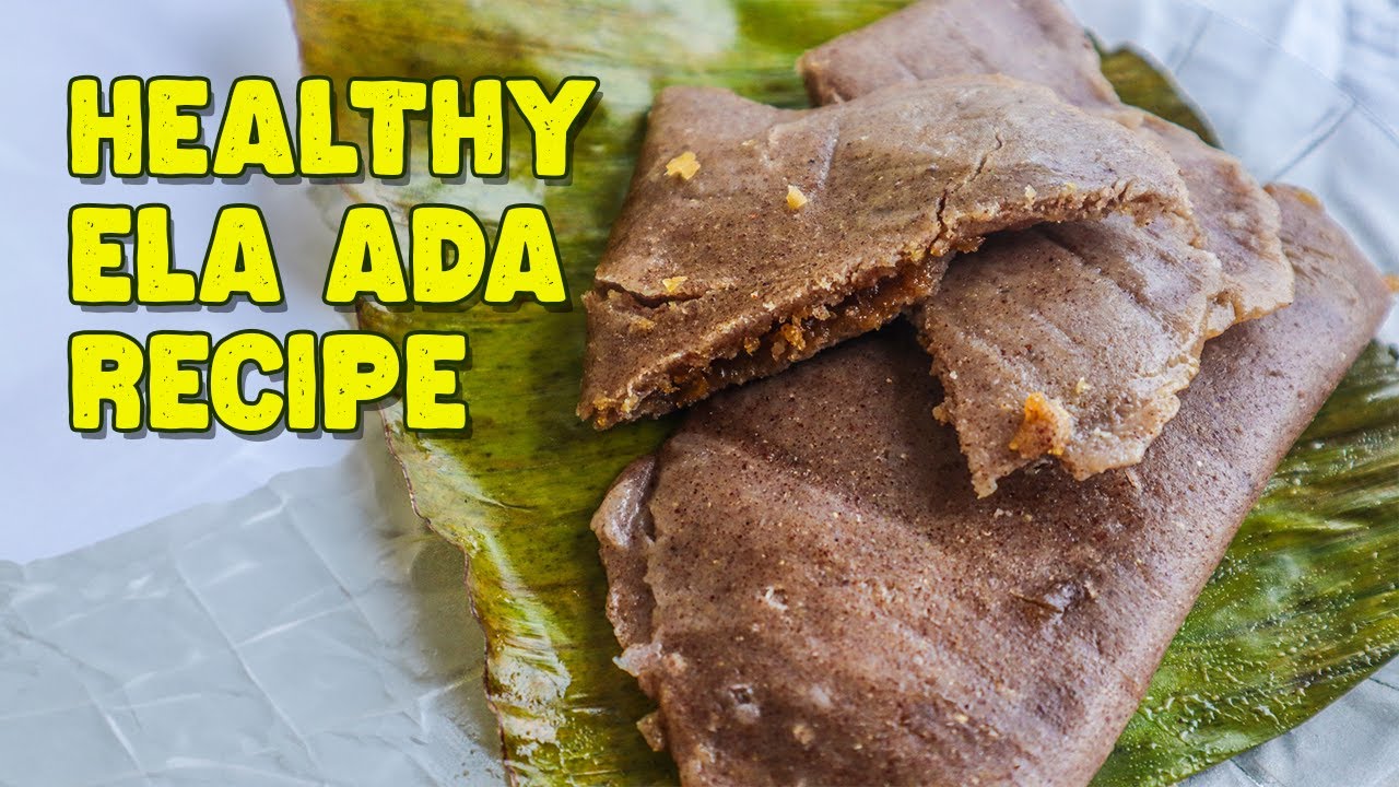 Ela Ada Recipe | Healthy Snacks for Kids | Ragi, Rice & Wheat Flour Delight