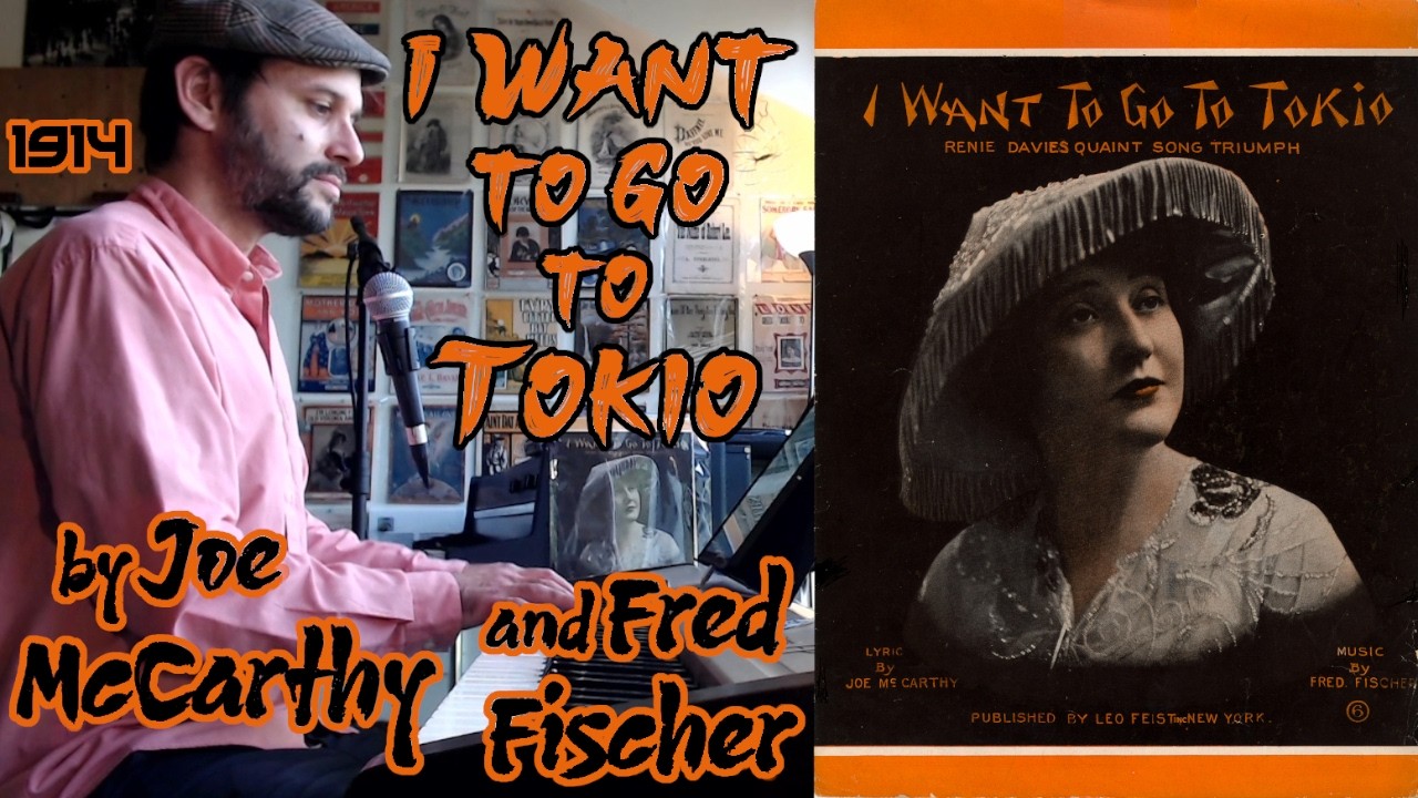 Chcę pojechać do Tokio (1914) Freda Fischera i Joe McCarthy'ego