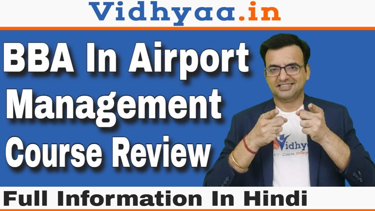 BBA IN AIRPORT MANAGEMENT | COURSE | FEES | CAREER | SCOPE | ADMISSION | AVIATION COURSE AFTER 12TH