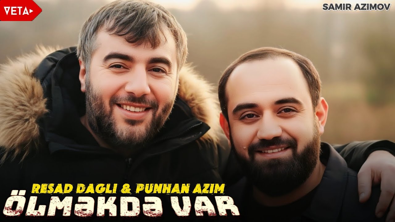 Resad Dagli & Punhan Azim - Ölməkdə Var | Qırğın Deyişmə Remix 2025