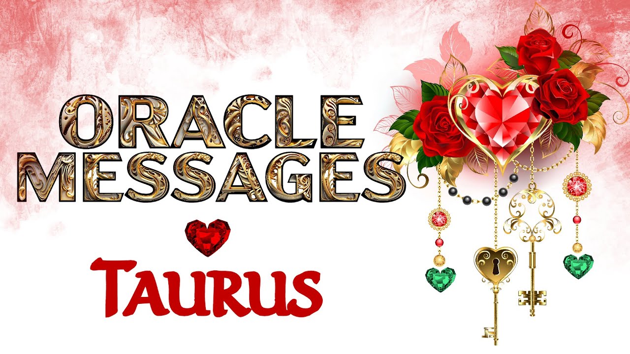 Taurus- Don't Do Anything Yet, Someone & Something Important Finds Their Way To You, Then You Decide