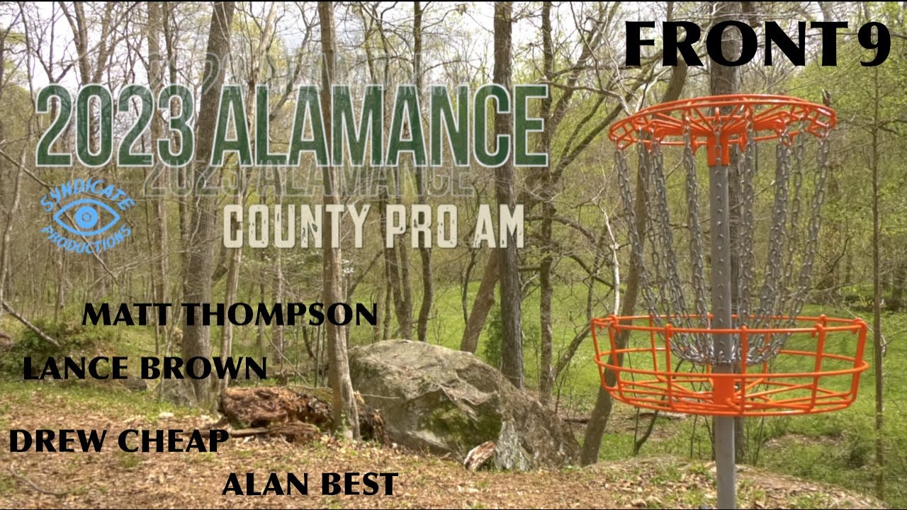 2023 Alamance County Pro-Am | Final Front 9 | THOMPSON, BROWN, BEST, CHEAP