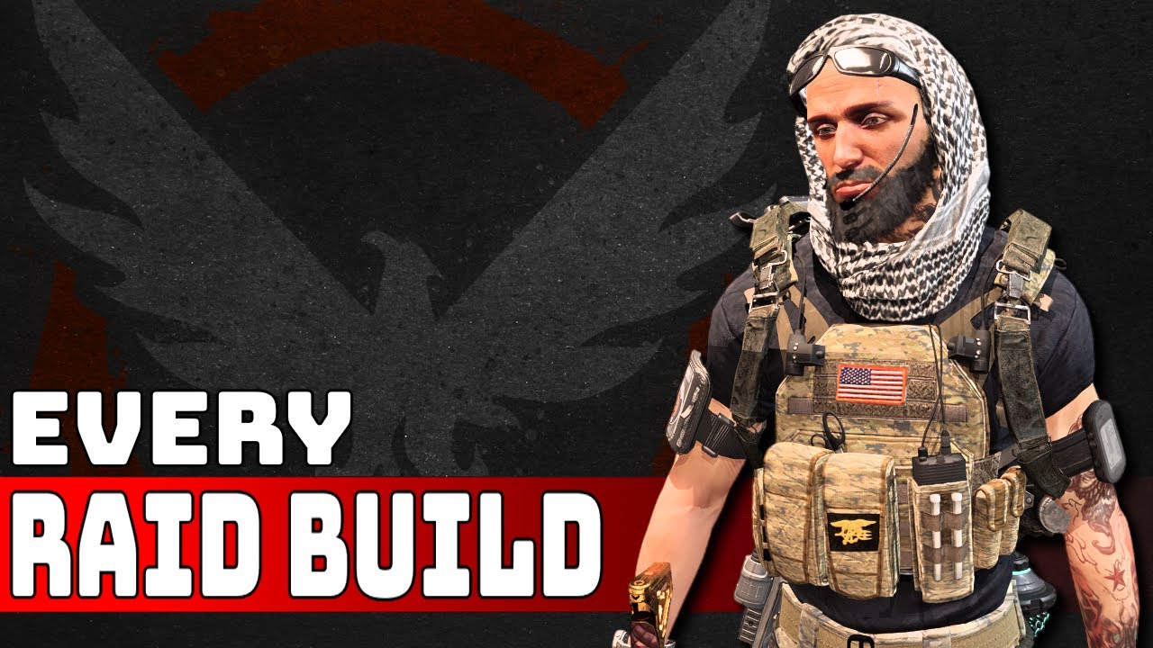 The Division 2: Every Build that I Use for the Raids!