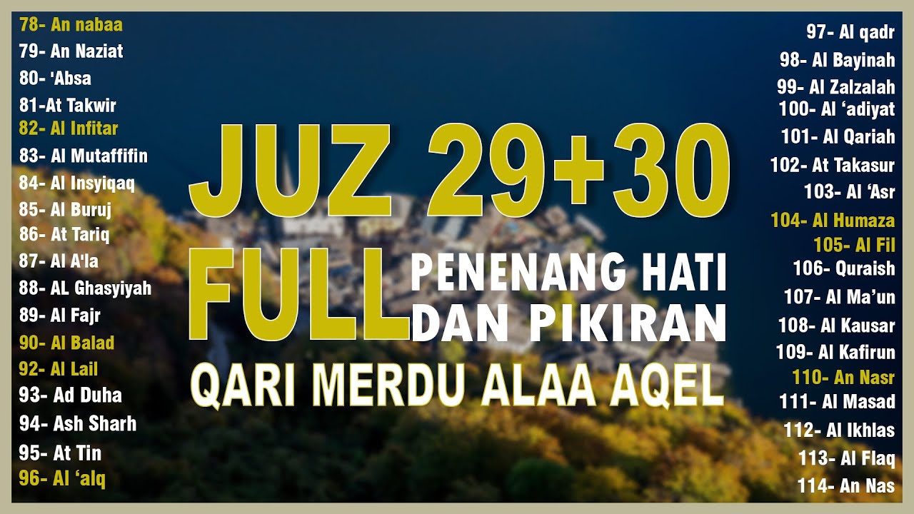 Murotal Al Quran Juz 30+29 (Juz Amma+TABARK) Merdu - NEW beautiful Quran recitation BY ALAA AQEL