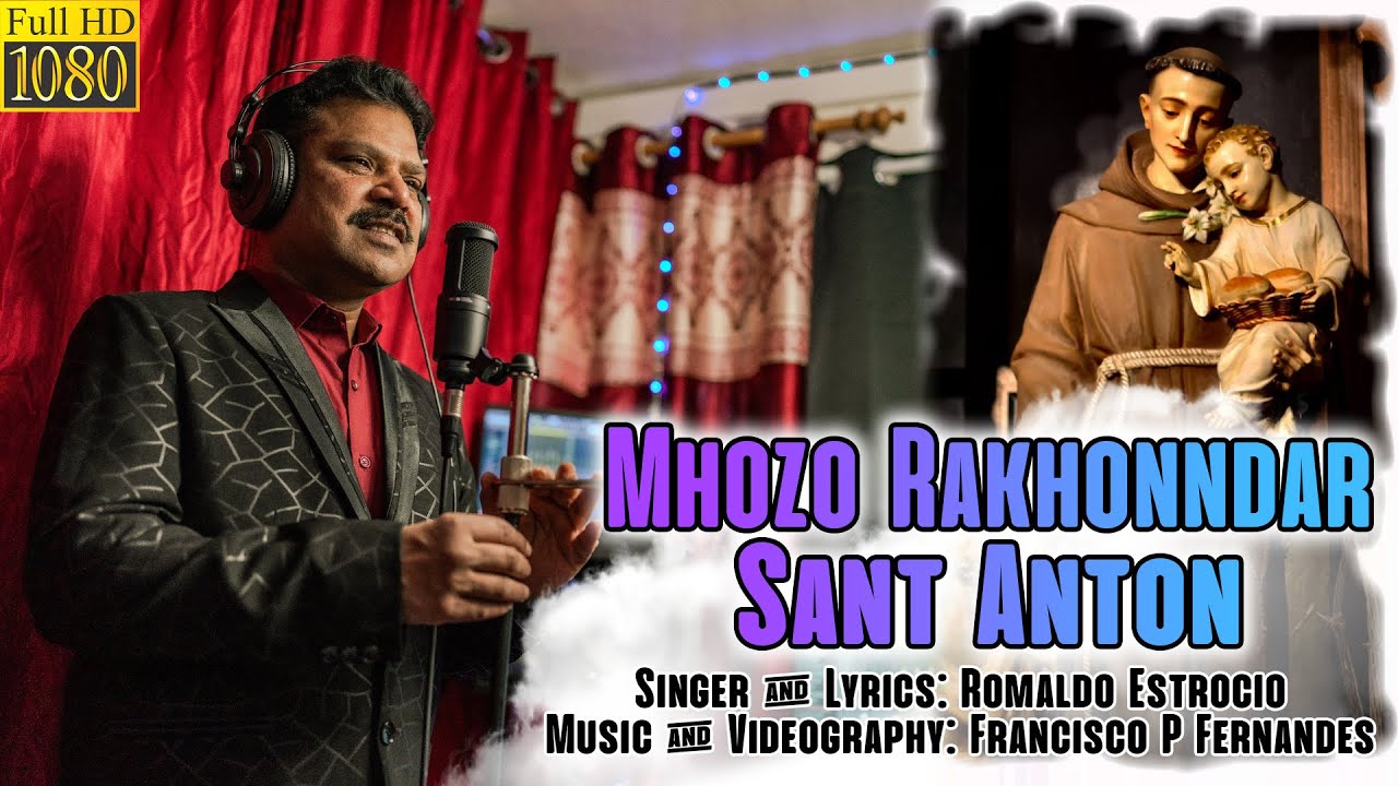 MHOZO RAKHONNDAR SANT ANTON | New Konkani Song 2024 | by ROMALDO ESTROCIO