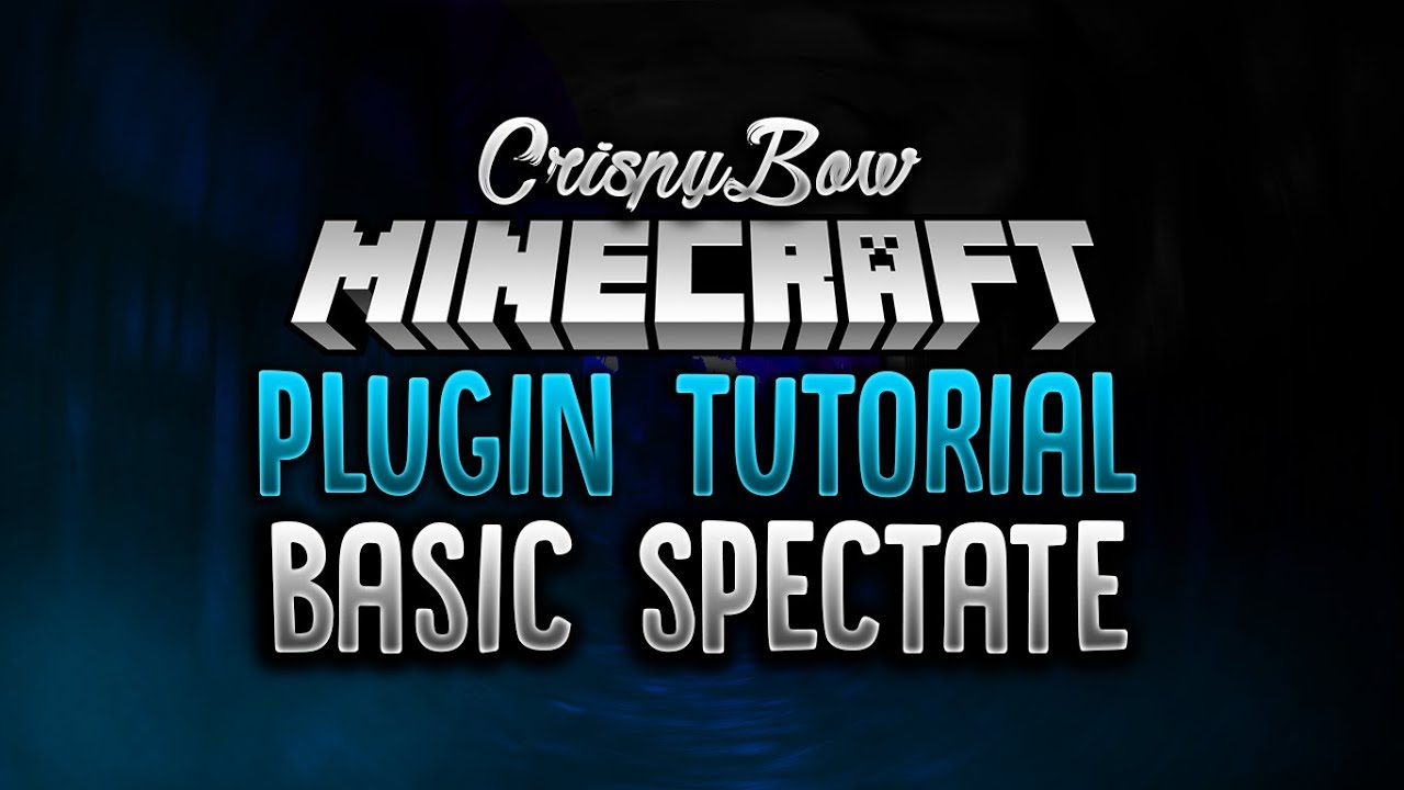 BasicSpectate 1.4 - Minecraft Spectate Plugin Tutorial (by CrispyBow)