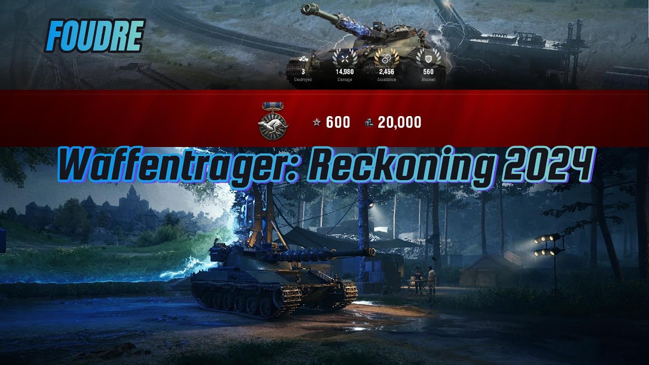 World of tanks Waffentrager: Reckoning 2024 || Foudre