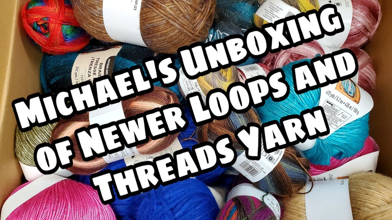 Unboxing Yarn From Michaels.com - New Loops & Threads Yarns - Bagoday crochet