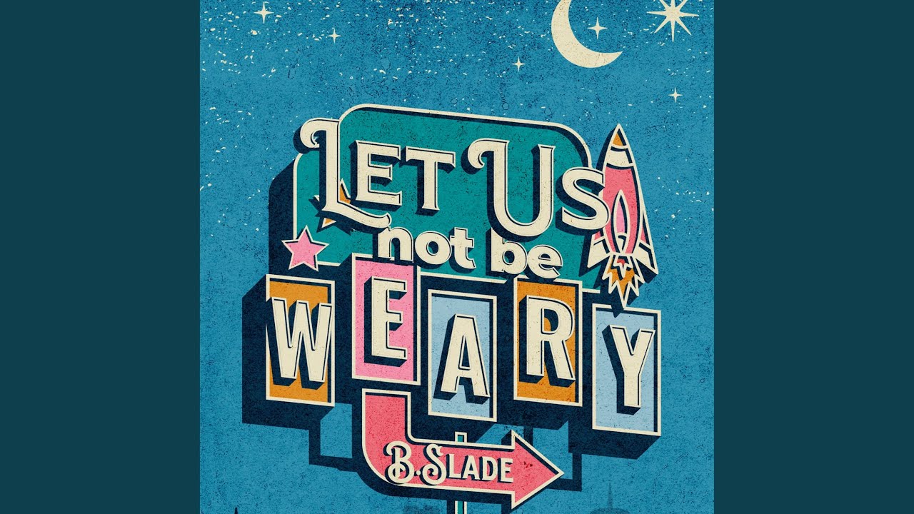 Let Us Not Be Weary NYC