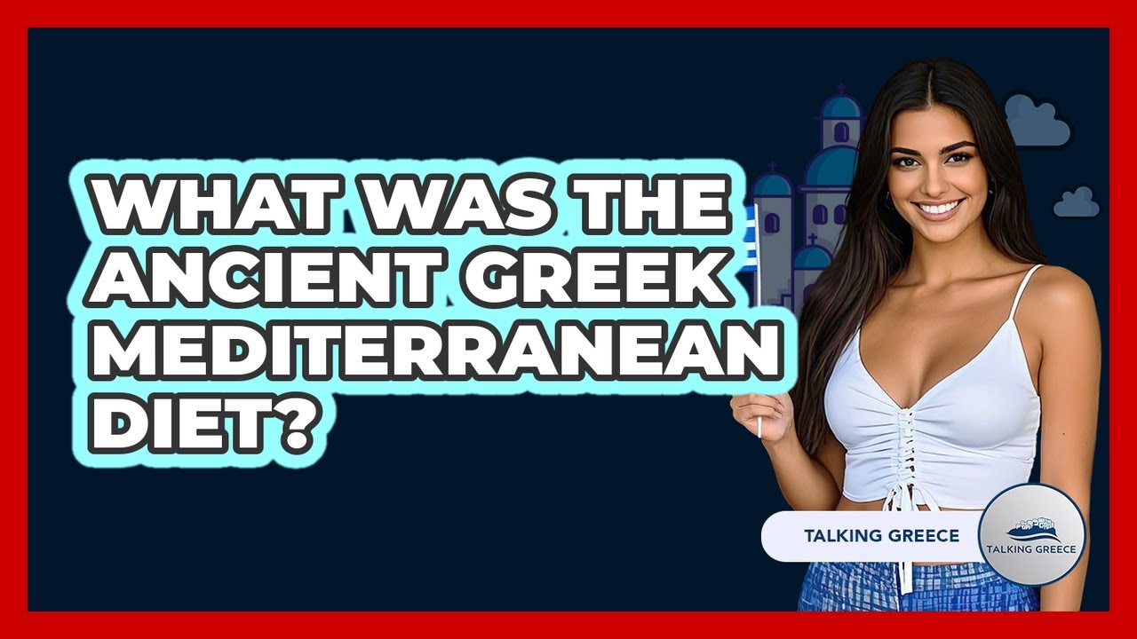 What Was The Ancient Greek Mediterranean Diet?
