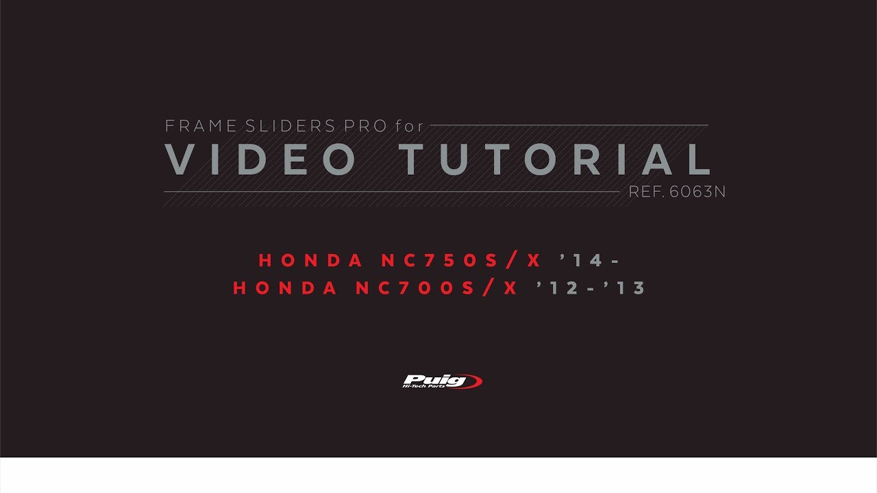 REF. 6063N Puig Frame Sliders Pro for NC750S/X 14’- / NC700S/X 12’-13’