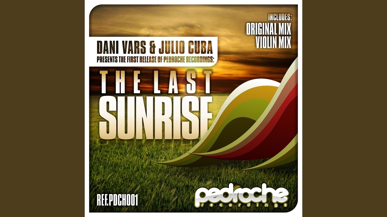 The Last Sunrise (Original Mix)