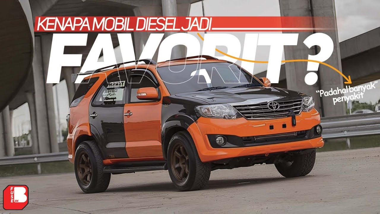 Kenapa Mobil Diesel Menjadi Favorit ?? | Padahal Perawatan Sulit | Penyakitan ? | Diesel Run Away ??