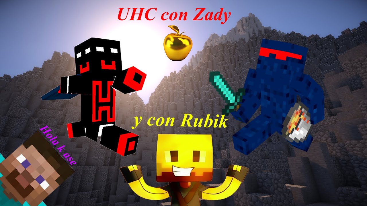 UHC con Rubik y ZadyOne!