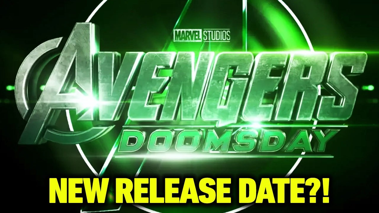 Avengers Doomsday RELEASE DATE CHANGE Report! WHY This Would be AMAZING!