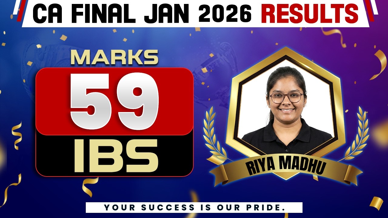 CA Final Jan 2026 Result | CA Final Topper Interview 🥳 | Riya Madhu, 59 in IBS | CA Success Story