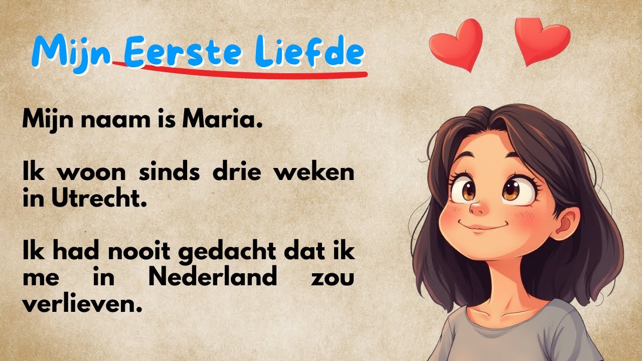 Nederlands leren voor beginners | Mijn Eerste Liefde