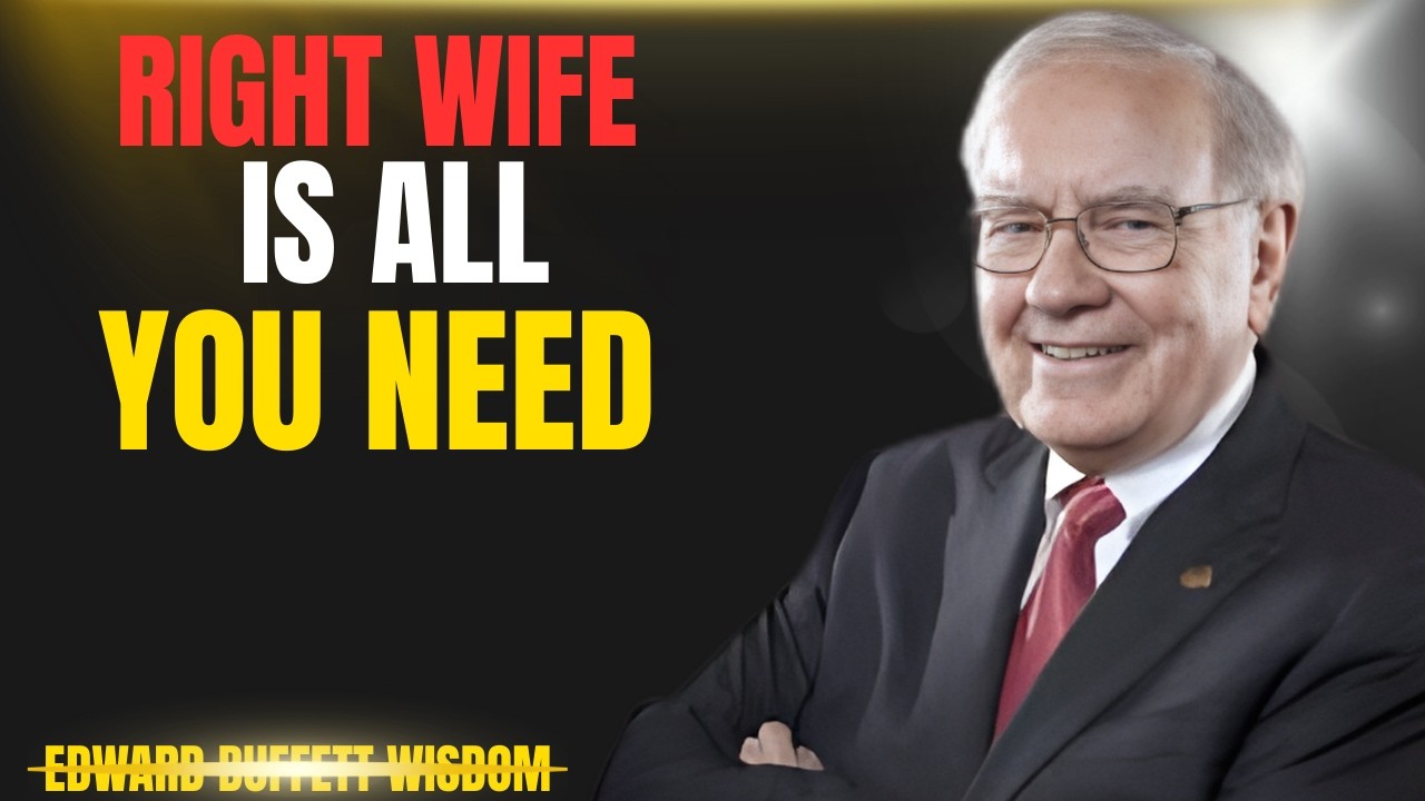 🎤 Warren Buffett: Why the Right Wife Changes Everything
