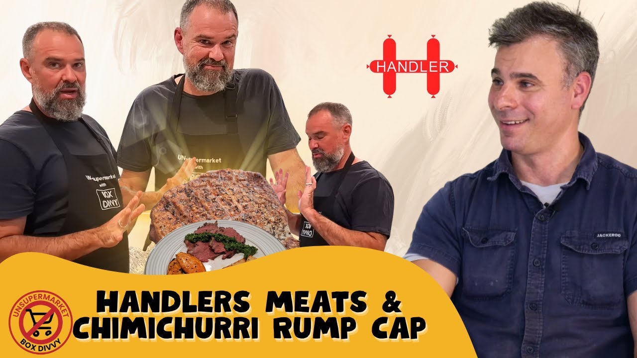 Ep 14: Sydney's finest - Handler Meats and Beef Rump Cap with Chimichurri