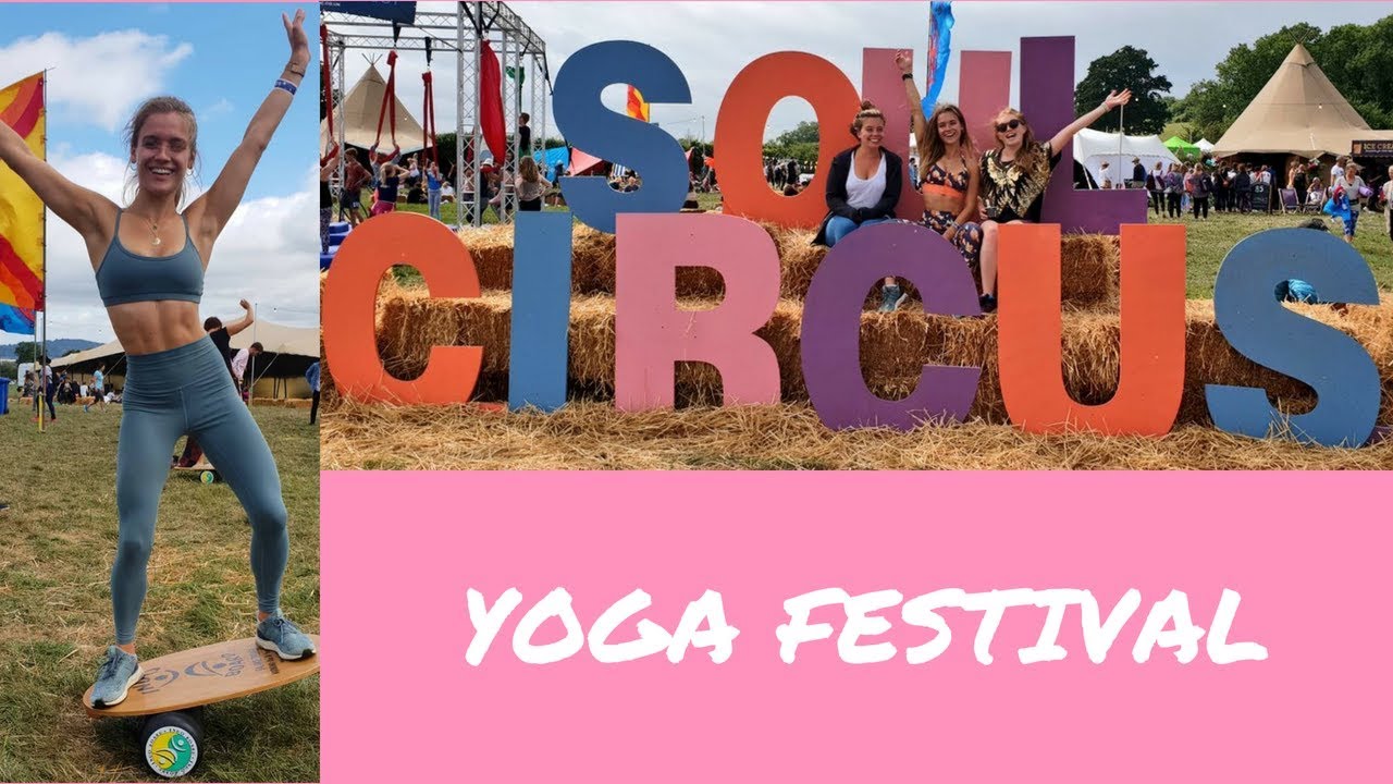 SOUL CIRCUS YOGA FESTIVAL | What I ate | Festival fitness