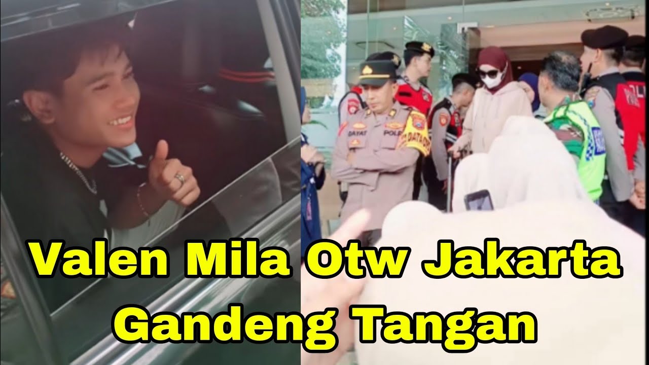 VALEN GANDENG TANGAN MILA OTW JAKARTA