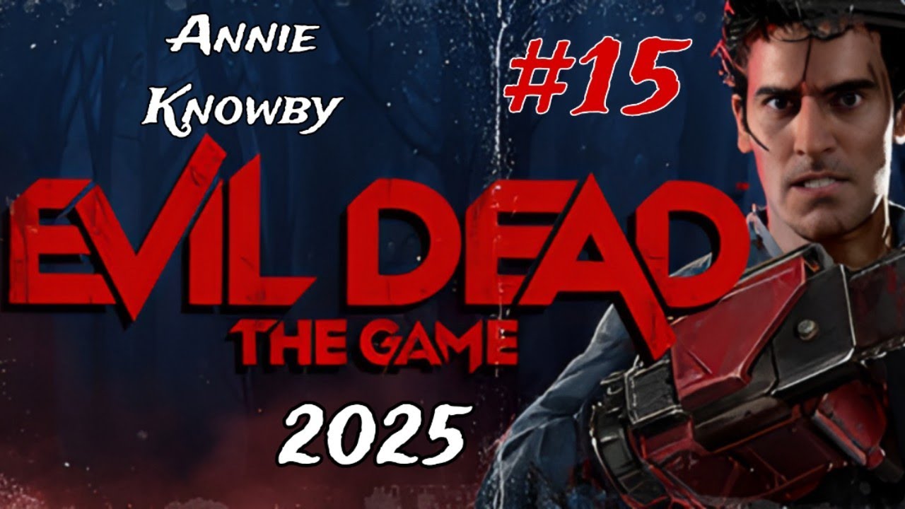 Evil Dead: The Game - Annie Knowby no Multijogador! 📜
