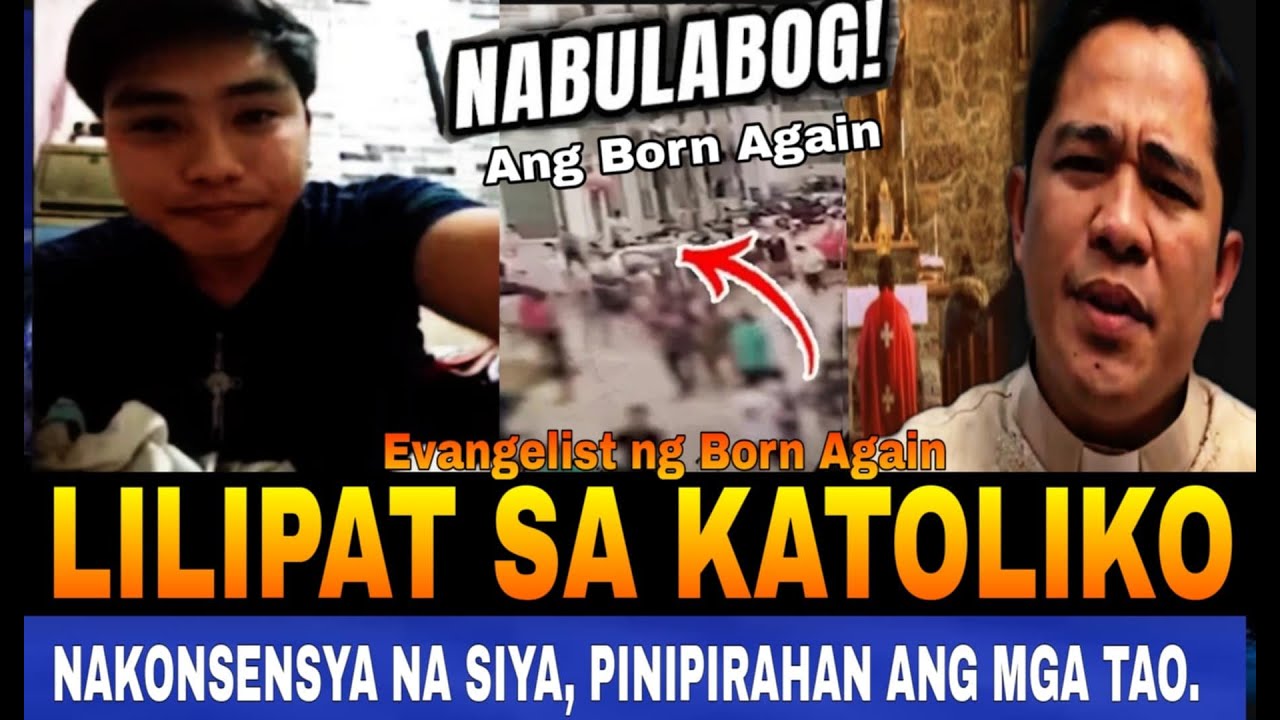 Evangelist ng Born Again lilipat sa Katoliko at may rebelasyon!