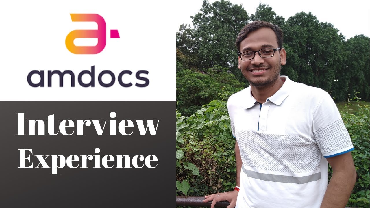 Amdocs Interview Experience | Ep-1| Interview questions & Tips
