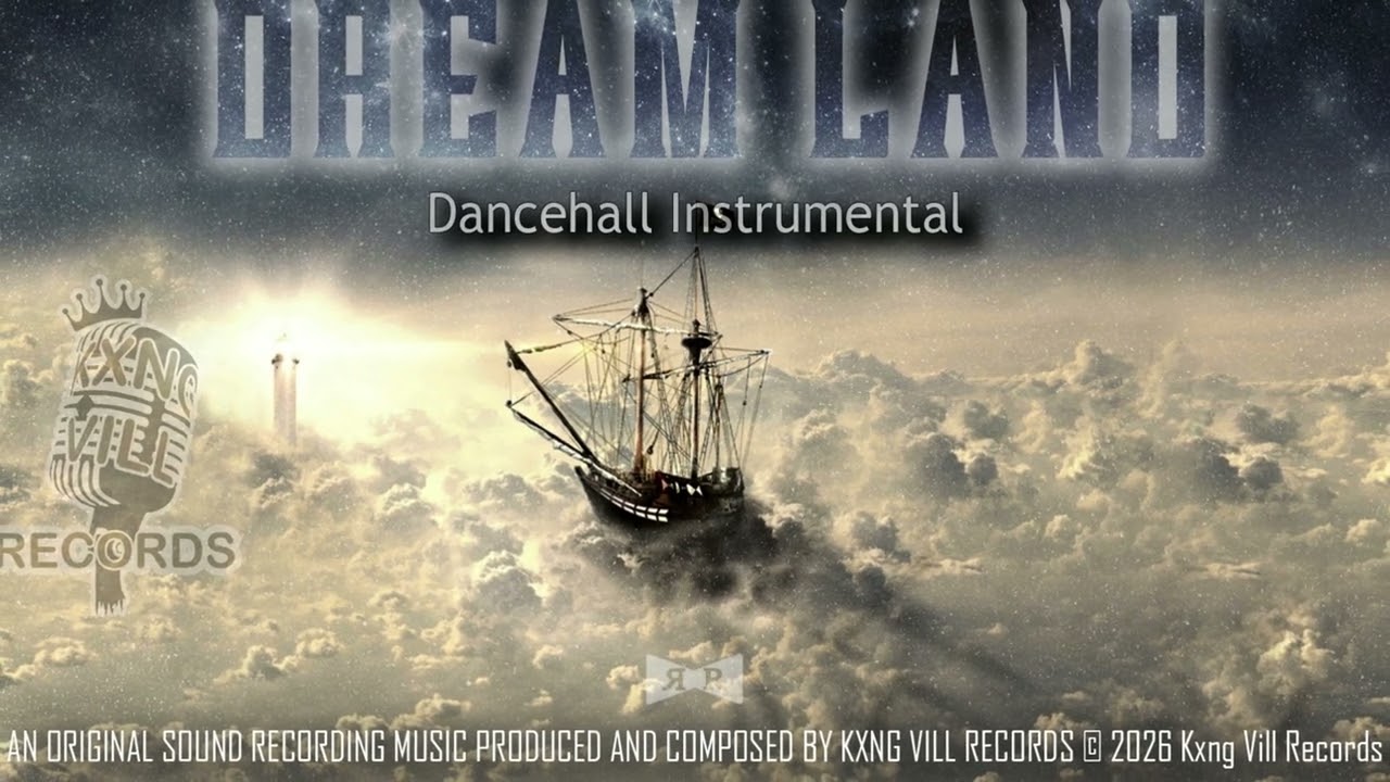 Dancehall Instrumental 2026 - (Dream Land)