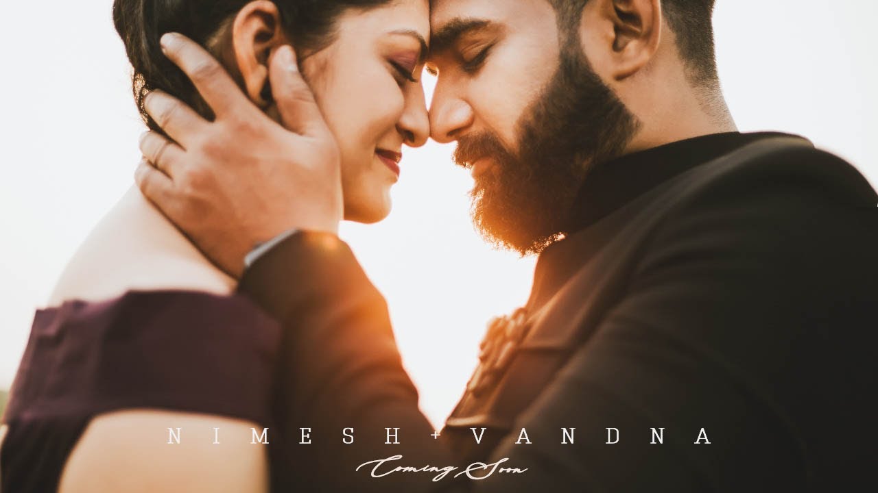 Coming Soon - 2021 II  Nimesh & Vandna II Pre Wedding Teaser Video II Filmer Production II Cinematic