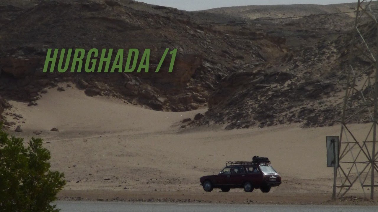 Hurghada vlog; şehir, yerel halk ve kızıldeniz 