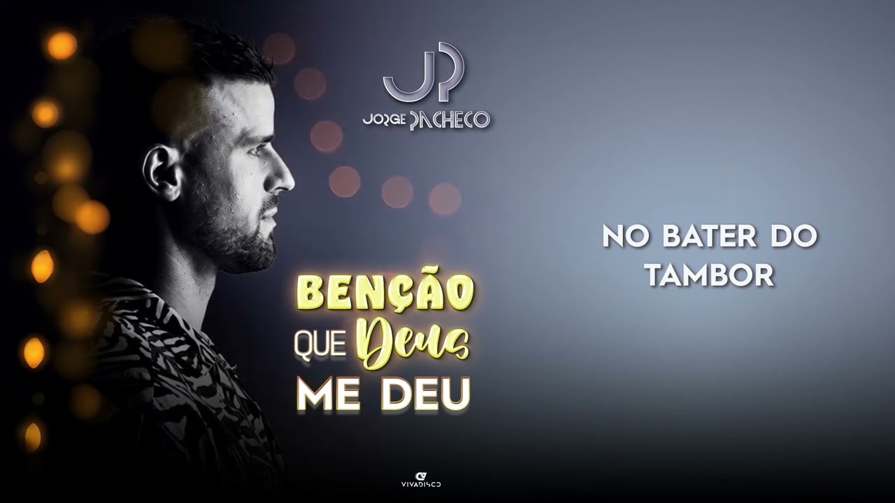 Jorge Pacheco - No Bater do Tambor (Audio Oficial)