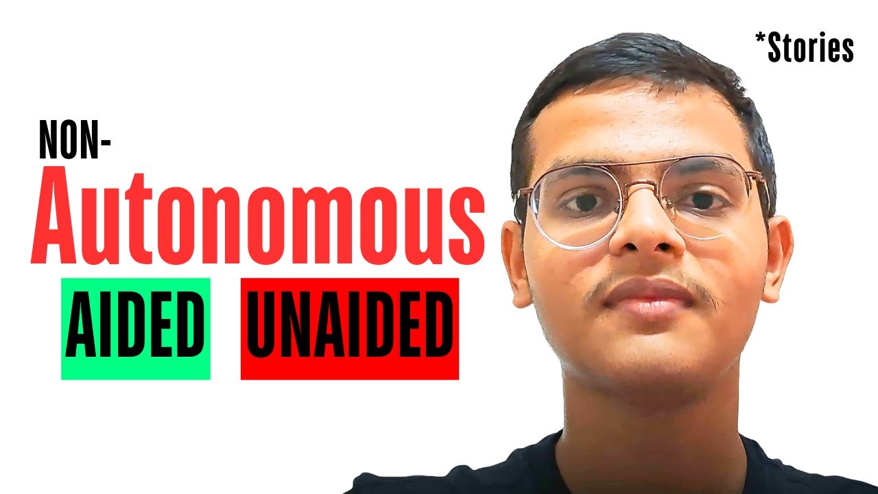 Autonomous vs Non-Autonomous Colleges | Aided vs Unaided | Pros & Cons You Must Know