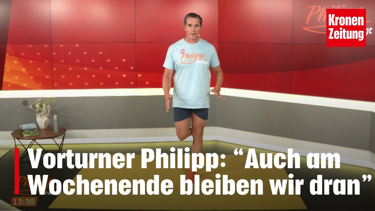 Philipp bewegt am Samstag, 10.08.: Auch am Wochenende bleiben wir dran