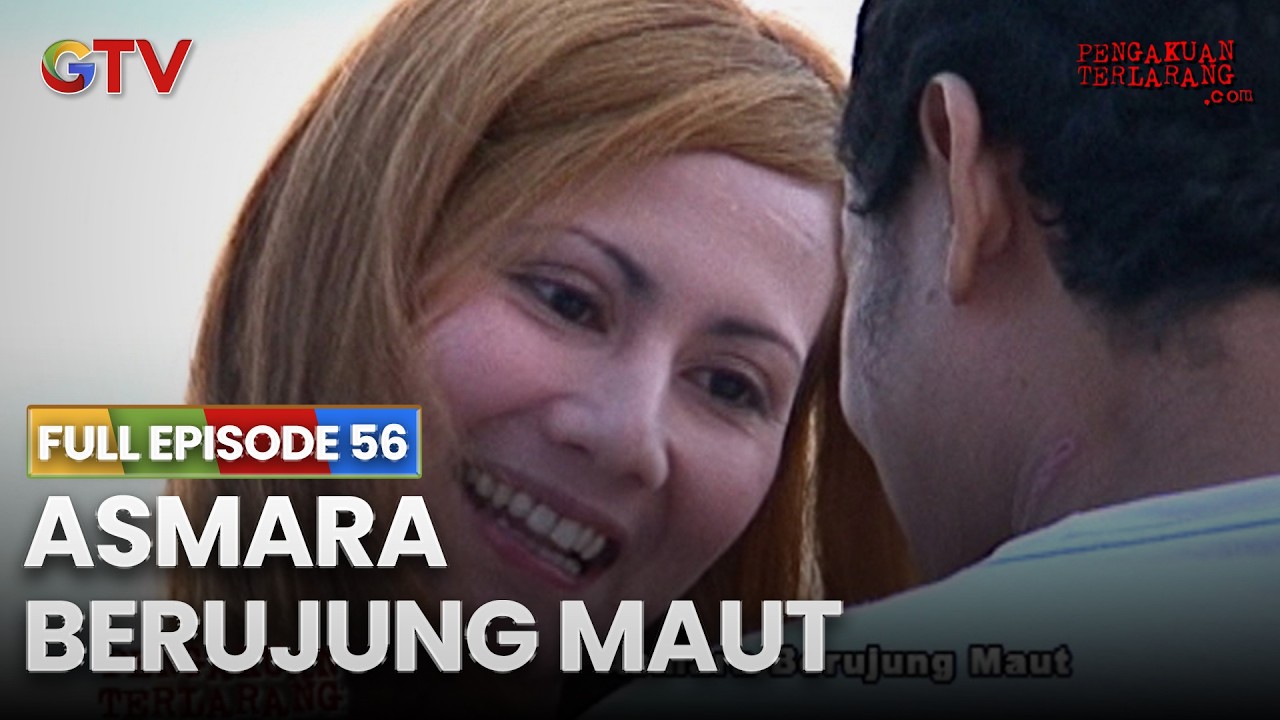Asmara Berujung Maut - Pengakuan Terlarang | Full Episode