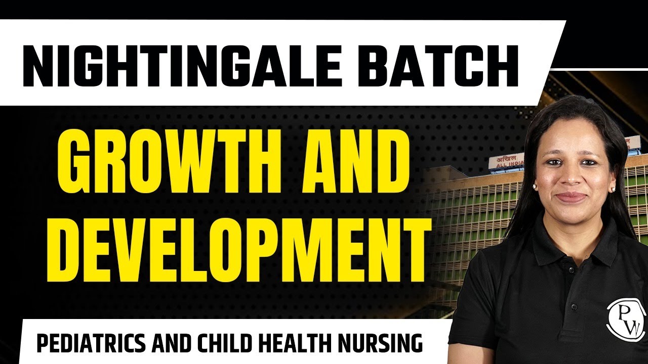 Growth And Development | Pediatrics & Child Health Nursing | For All Staff Nurse Exams