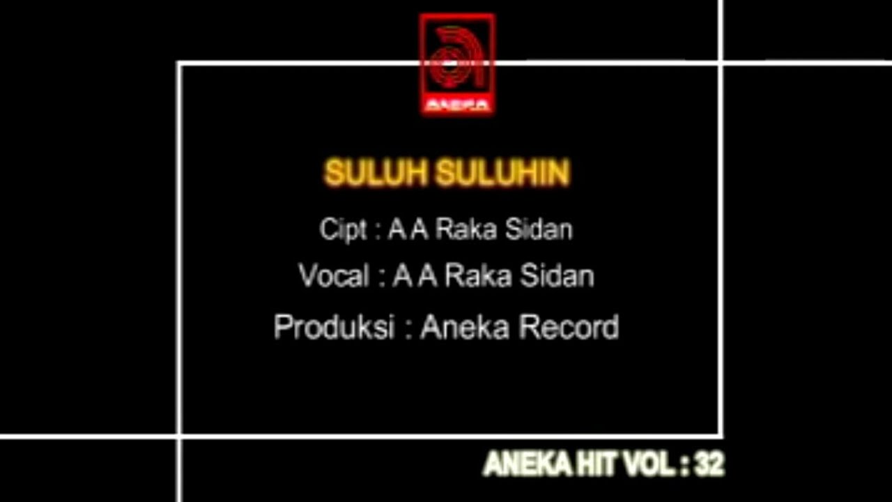 A. A. Raka Sidan - Suluh Suluhin (Official Music Video)