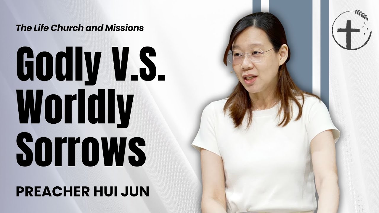 Godly Versus Worldly Sorrows