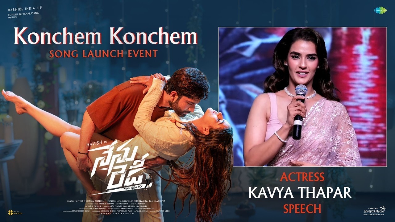 Kavya Thapar Speech | Konchem Konchem Song Launch Event | Nenu Ready | Havish | Trinadha Rao